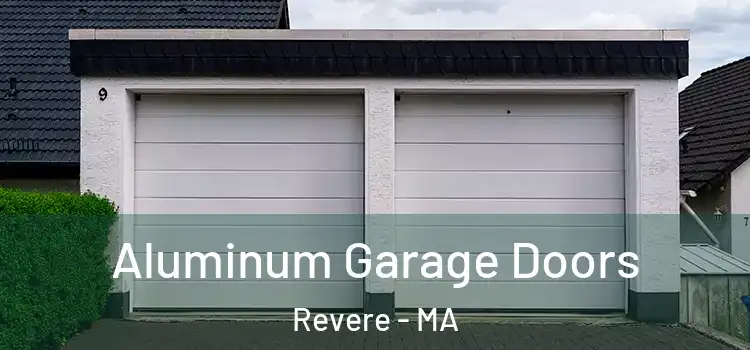  Aluminum Garage Doors Revere - MA