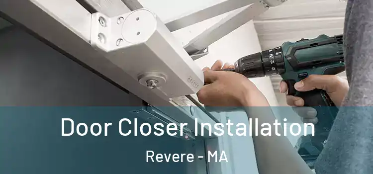 Door Closer Installation Revere - MA