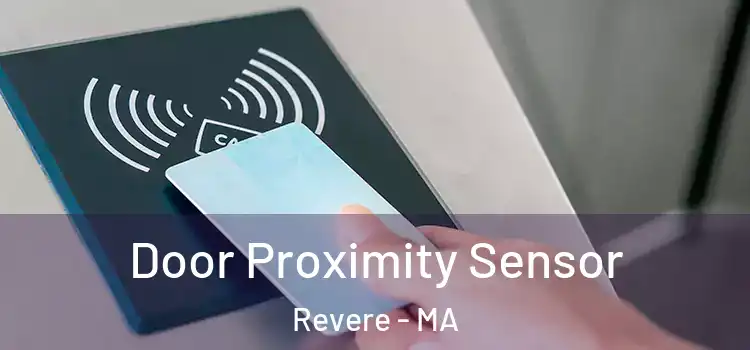 Door Proximity Sensor Revere - MA
