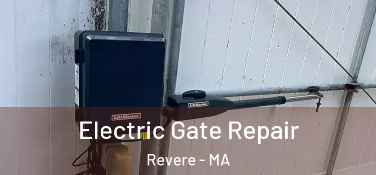 Electric Gate Repair Revere - MA