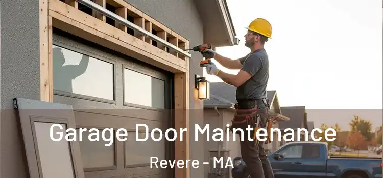 Garage Door Maintenance Revere - MA