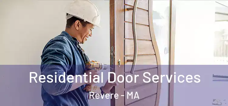 Residential Door Services Revere - MA