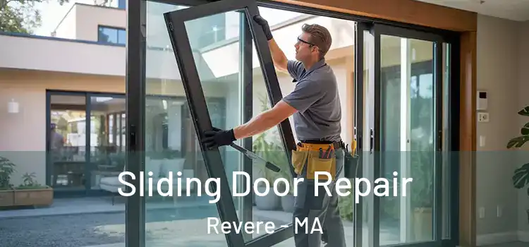 Sliding Door Repair Revere - MA